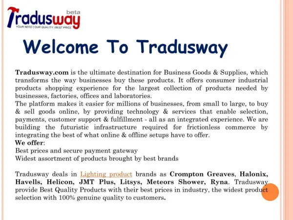 Tradusway Provide Best Brand with Affordable Price of Lighting Product