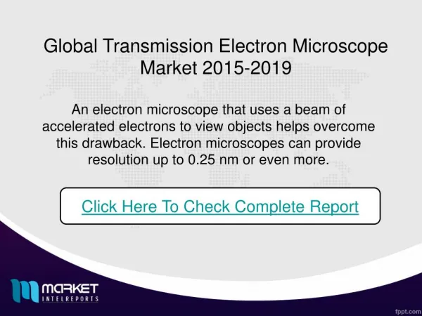 Global Transmission Electron Microscope Market, 2015-2019: TEM Report