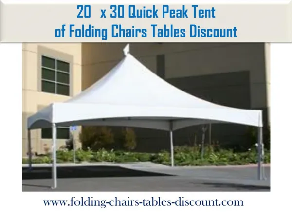 20x30 Quick Peak Tent of Folding Chairs Tables Discount