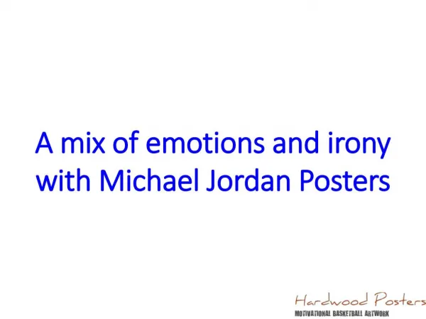 A mix of emotions and irony with Michael Jordan Posters