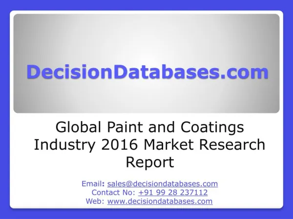 Paint and Coatings Industry 2016 : Global Market Outlook