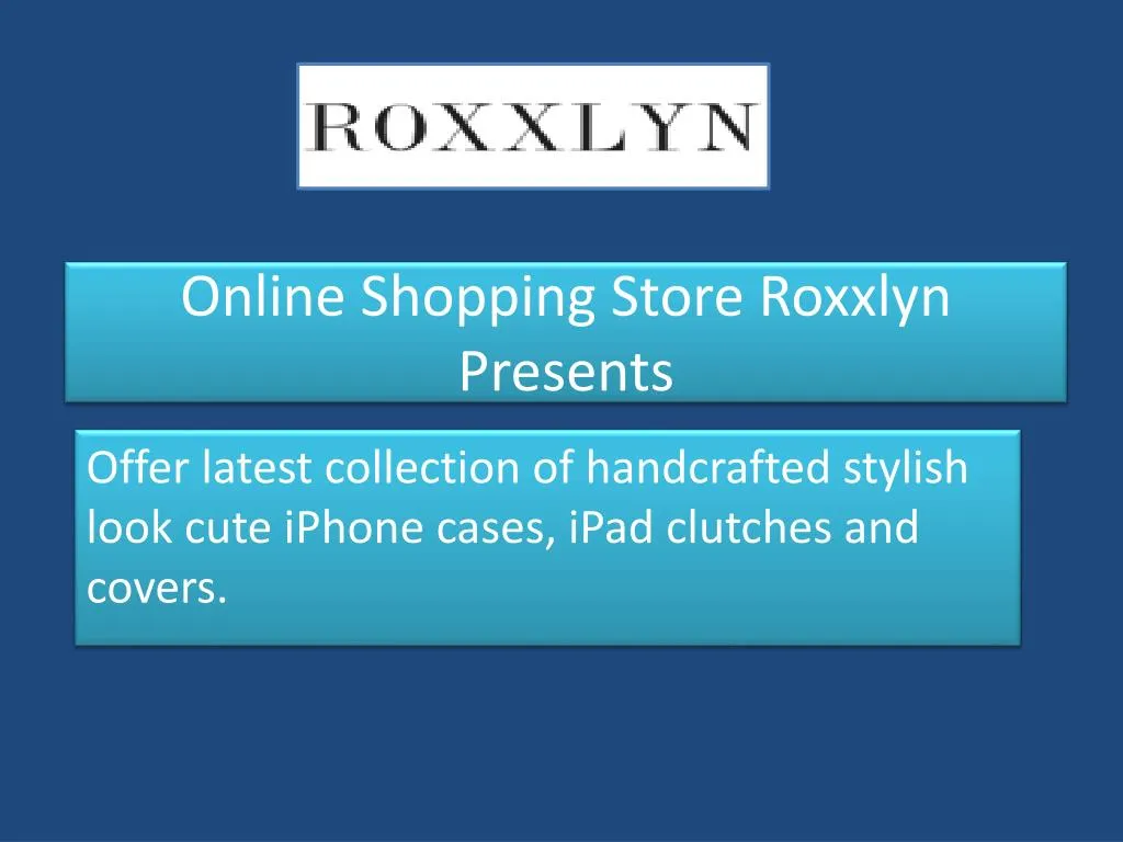 online shopping store roxxlyn presents