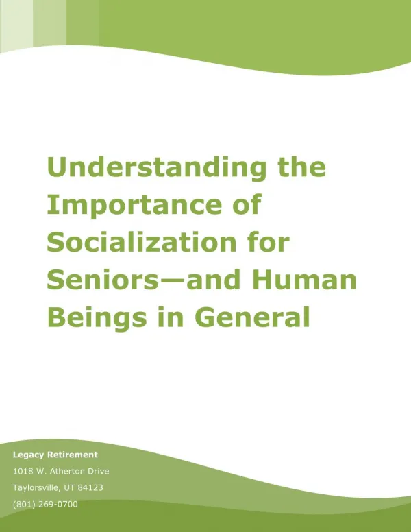 Understanding the Importance of Socialization for Seniors—and Human Beings in General