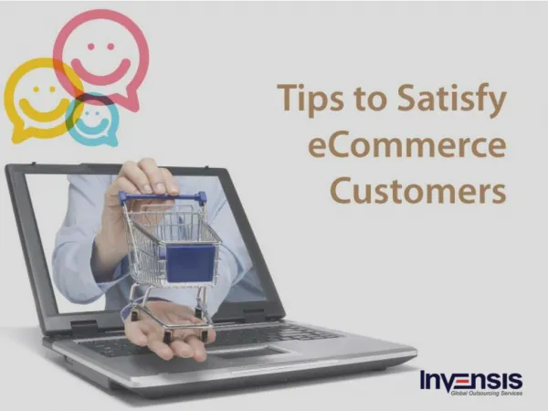 Tips to Satisfy E-commerce Customers