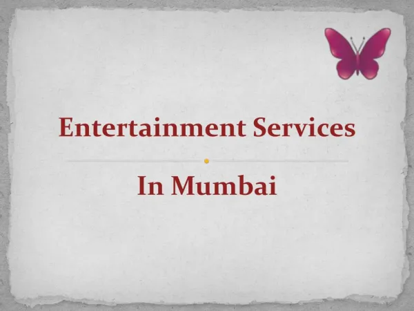 Entertainment Services In Mumbai