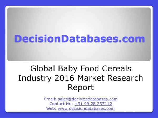 Global Baby Food Cereals Market and Forecast Report 2016-2021