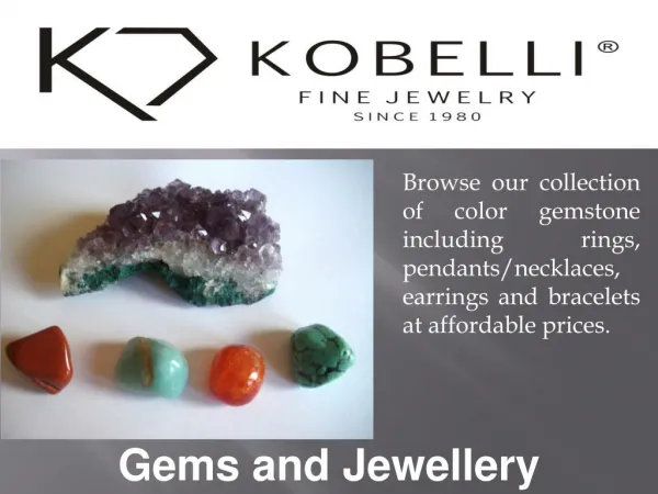 Gems and Jewellery - Kobelli.com