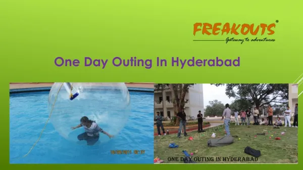 Most popular One day outing in Hyderabad at freakouts