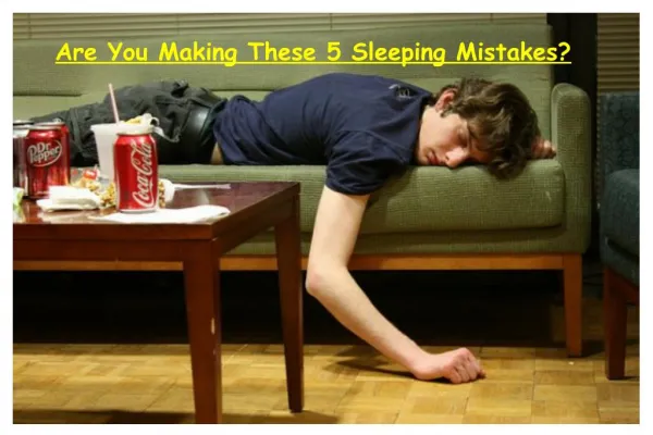 Are You Making These 5 Sleeping Mistakes
