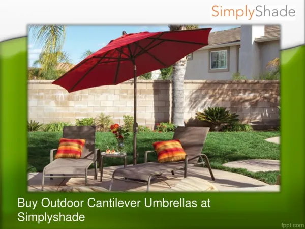 Buy outdoor cantilever umbrellas at simplyshade