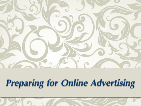 Preparing for Online Advertising