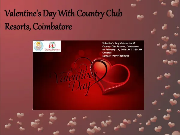 Valentine's Day With Country Club Resorts, Coimbatore