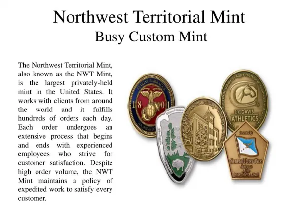 Northwest Territorial Mint Busy Custom Mint