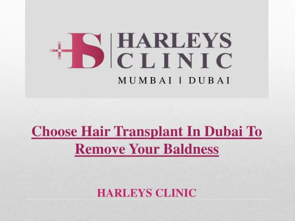 Choose Hair Transplant In Dubai To Remove Your Baldness