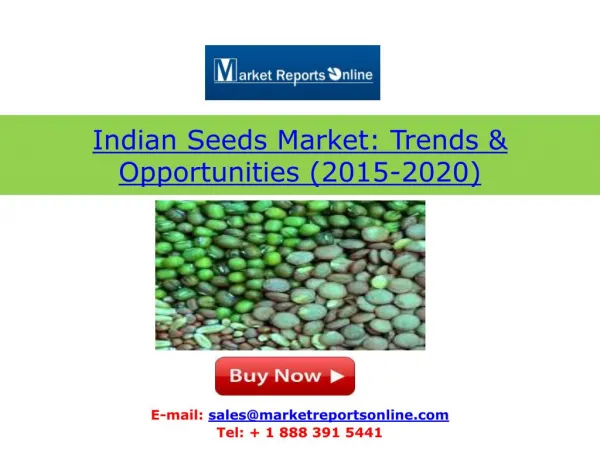 2015-2020: Indian Seeds Market Opportunities, Trends and Forecasts