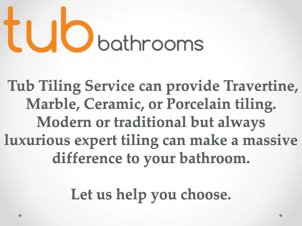 Best Tiling Solution with Tub-Bathrooms