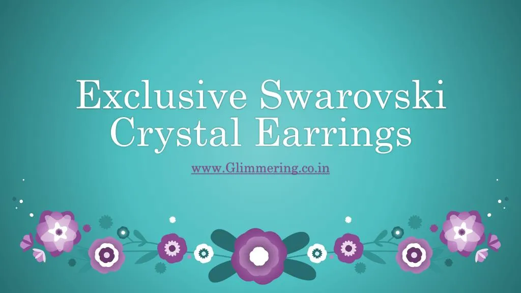 exclusive swarovski crystal earrings