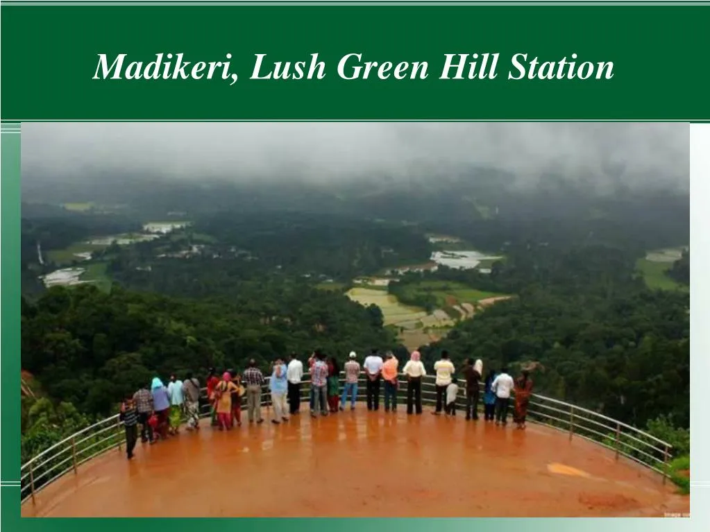 madikeri lush green hill station