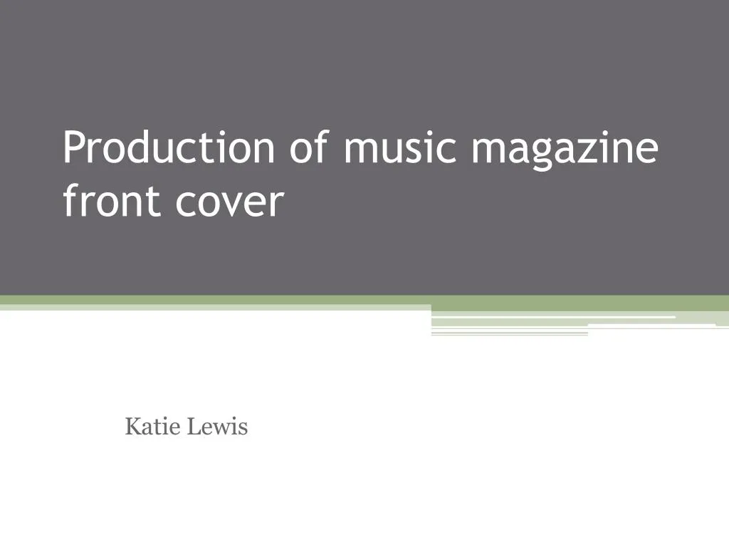production of music magazine front cover
