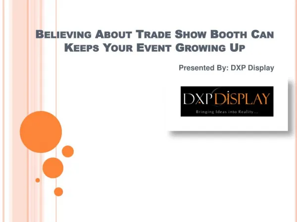 Believing About Trade Show Booth Can Keeps Your Event Growing Up