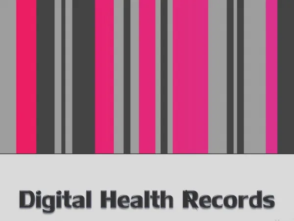 Digital Health Records