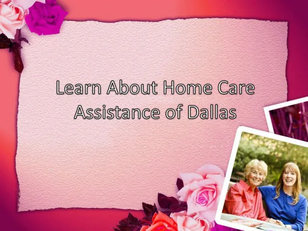 Learn About Home Care Assistance of Dallas