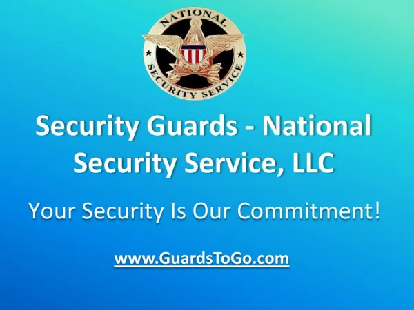 Security Guards - National Security Service, LLC