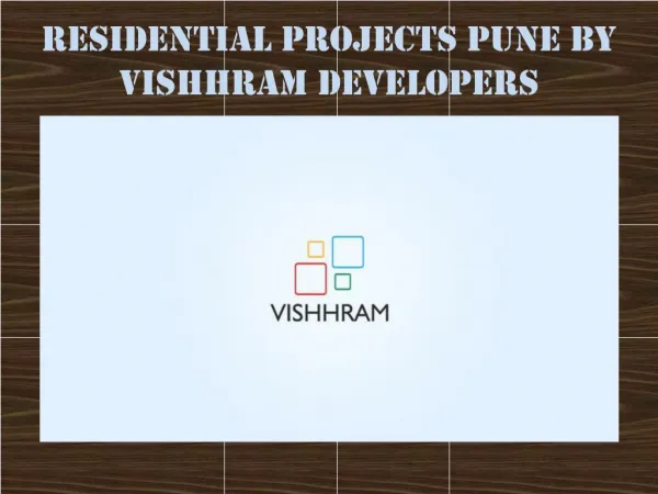 Residential Projects in Pune by Vishhram Developers