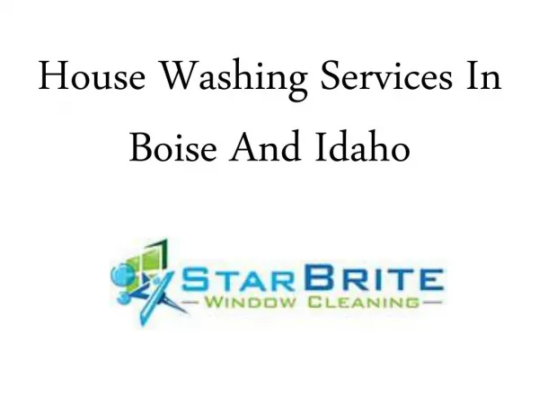 House Washing Services In Boise And Idaho