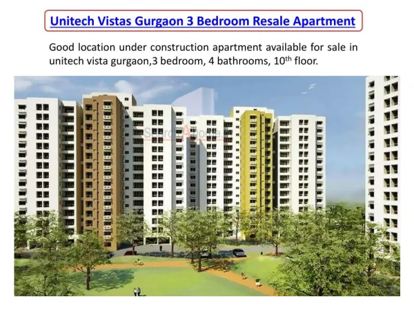 Unitech Vistas Gurgaon 3 Bedroom Resale Apartment