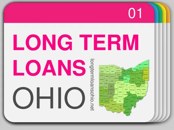Long Term Loans Ohio – Easy Instalment Loans Available For Longer Time