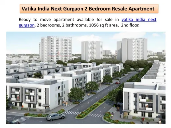 Vatika India Next Gurgaon 2 Bedroom Resale Apartment