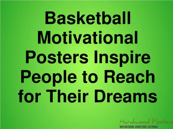 Basketball Motivational Posters Inspire People to Reach for Their Dreams