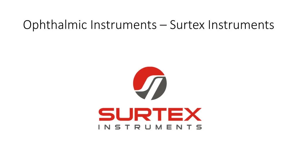 ophthalmic instruments surtex i nstruments