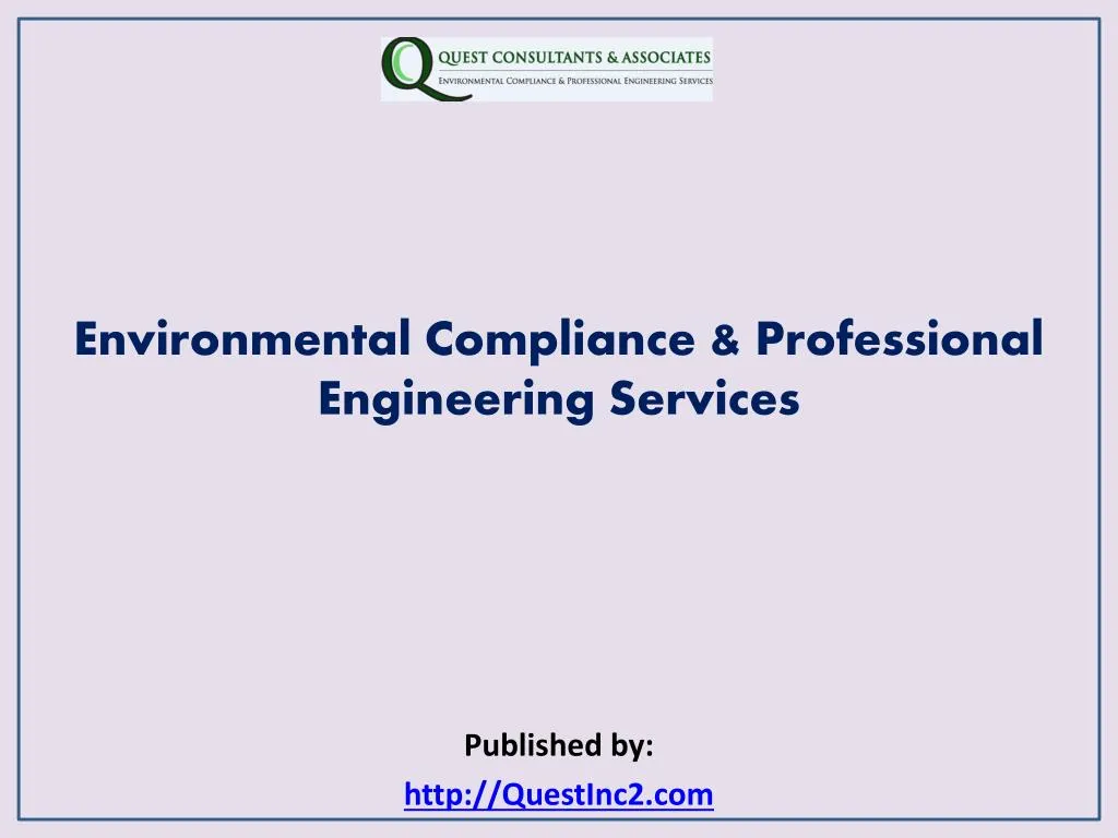 environmental compliance professional engineering services published by http questinc2 com