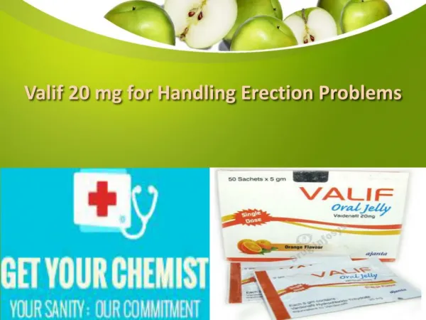 Valif 20 mg Best Medicine to Handle Erection Problems