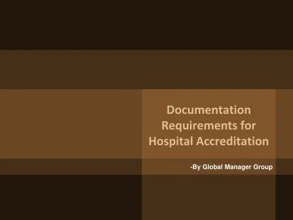 Documentation Requirement for Hospital Accreditation