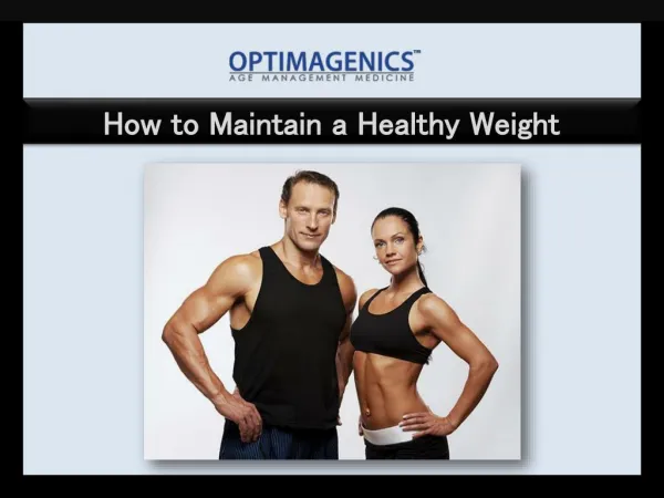 How to Maintain a Healthy Weight