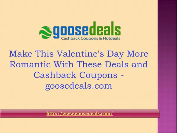 Make This Valentine's Day More Romantic With These Deals and Cashback Coupons - Goosedeals