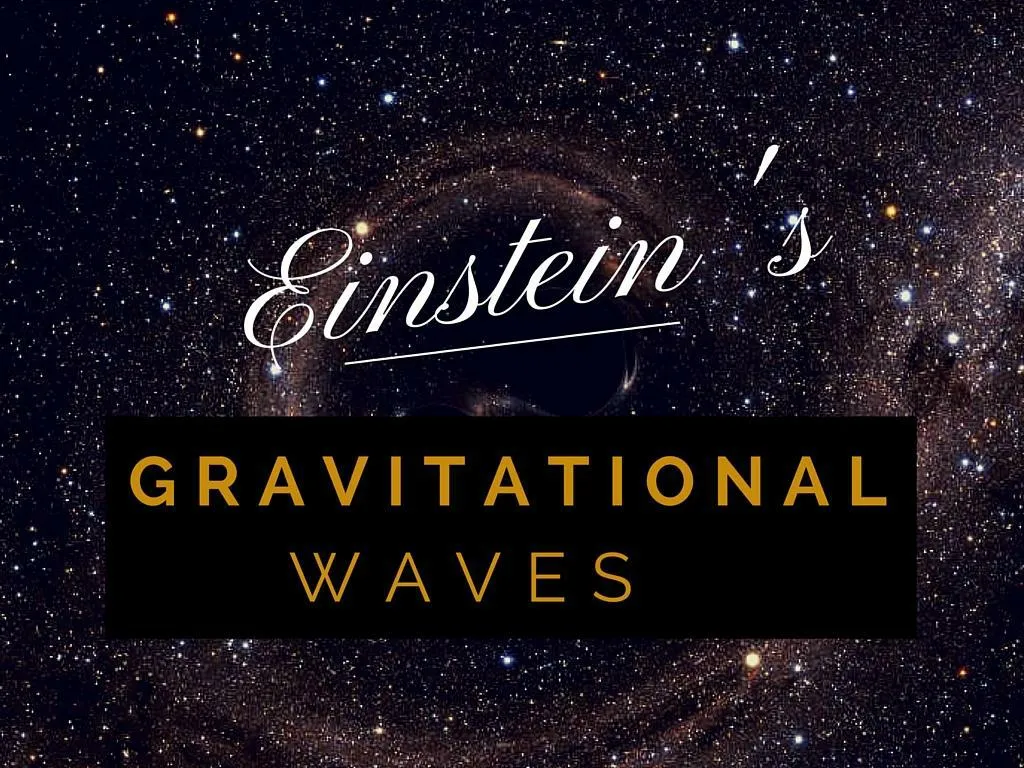 einstein s gravitational waves