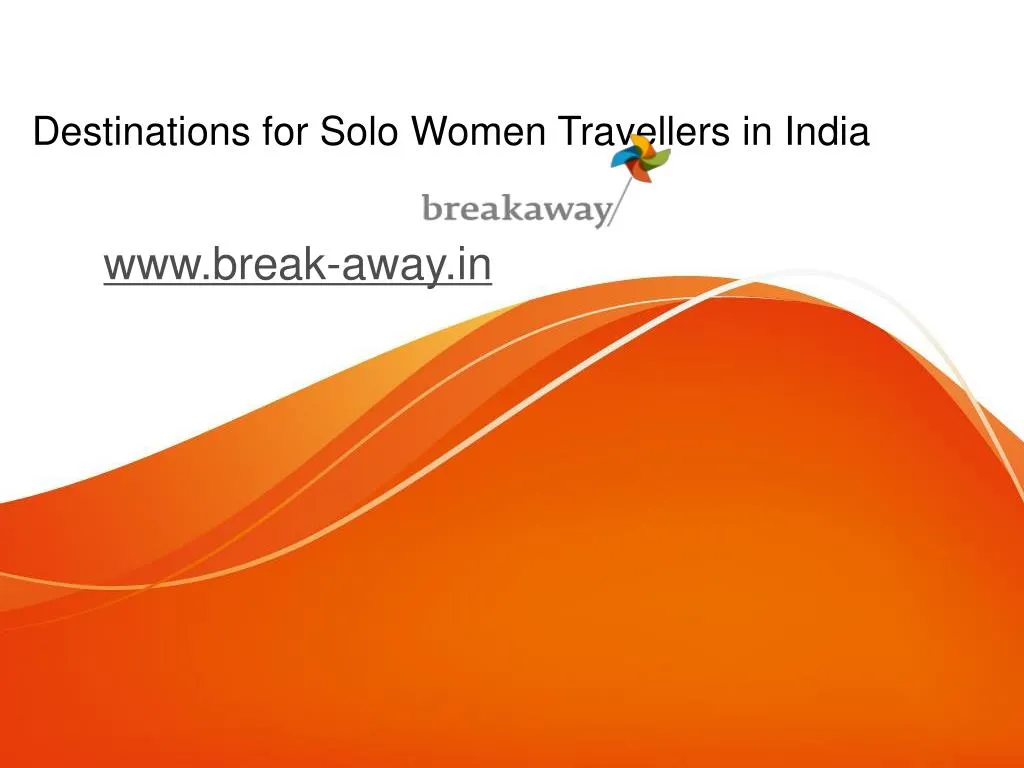 destinations for solo women travellers in india