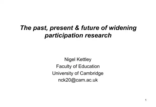 The past, present future of widening participation research