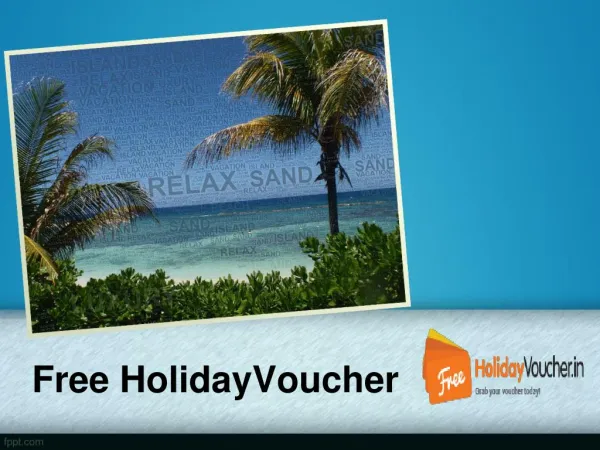 Free Holiday Vouchers India
