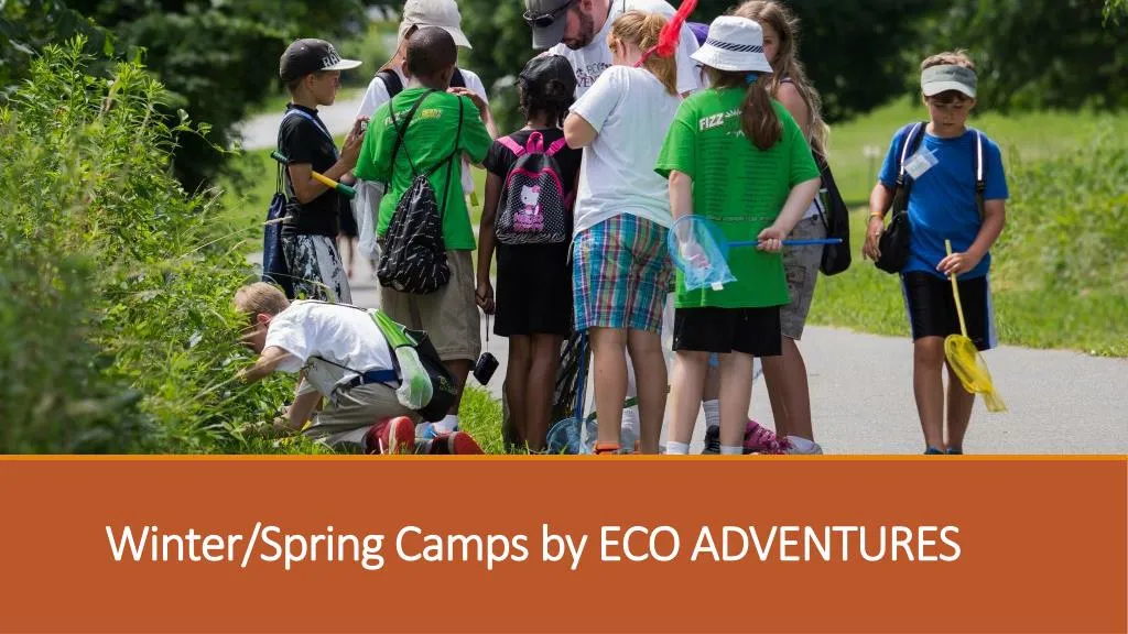 winter spring camps by eco adventures