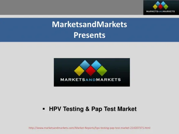 HPV Testing & Pap Test Market - Global Forecast to 2020