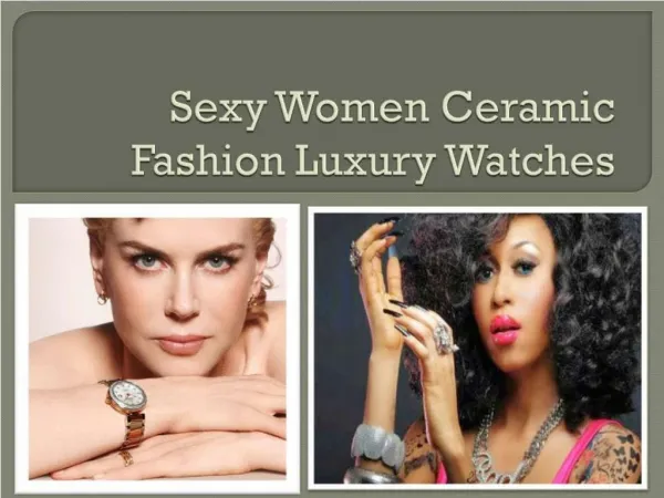 Sexy women ceramic fashion luxury watches