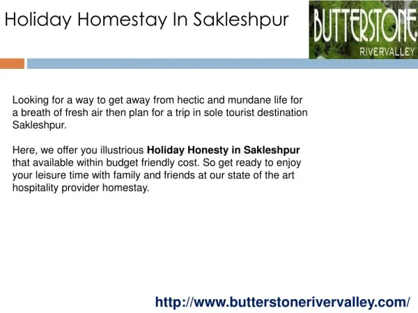 Holiday Homestay In Sakleshpur