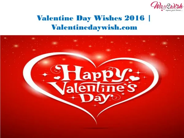 Valentine Day Wishes 2016 | Valentinedaywish.com