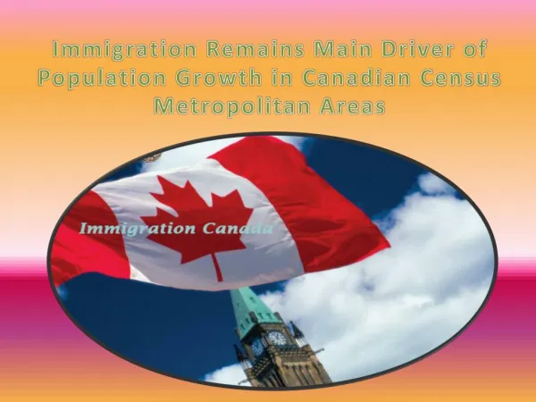 Immigration Remains Main Driver of Population Growth in Canadian Census Metropolitan Areas