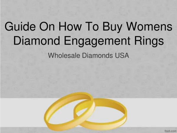 Guide On How To Buy Womens Diamond Engagement Rings